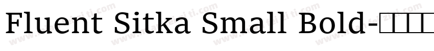 Fluent Sitka Small Bold字体转换